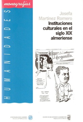Instituciones culturales en el siglo XIX almeriense