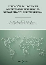 @ Educación, salud y Tic en contextos multiculturales: Nuevos espacios de intervención