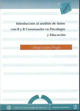 Introducción al análisis de datos con R y R Commander en psicología y educación
