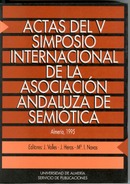 Actas del V Simposio Internacional de la Asociación Andaluza de Semiótica