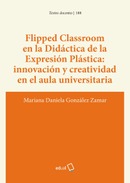 Flipped Classroom en la Didáctica de la Expresión Plástica: innovación y creatividad en el aula universitaria