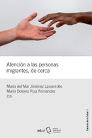 Atención a las personas migrantes, de cerca