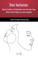 Dos lecturas: Miguel Delibes y El disputado voto del señor Cayo. Million Dollar Baby y la nueva tragedia