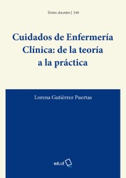 Cuidados de Enfermería Clínica: de la teoría a la práctica 