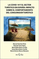 La COVID-19 y el sector turístico en España: Impacto sobre el comportamiento del consumidor turístico