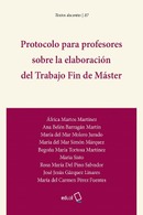 Protocolo para profesores sobre la elaboración del Trabajo Fin de Máster
