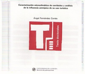 Caracterización microclimática de cavidades y análisis de la influencia antrópica de su uso turístic