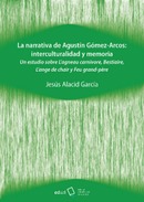 @ La narrativa de Agustín Gómez-Arcos. Interculturalidad y memoria