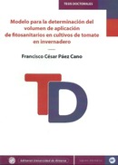 Modelo para la determinación del volumen de aplicación de fitosanitarios en cultivos de tomate en in