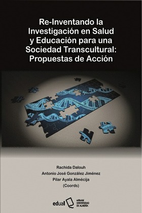 Re-inventando la Investigación en Salud y Educación para una Sociedad Transcultural: Propuestas de Acción