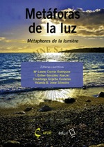 @ Metáforas de la luz/Mètaphores de la lumière