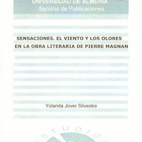 Sensaciones. El viento y los olores en la obra literaria de Pierre Magnan