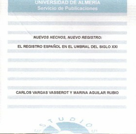 Nuevos hechos, nuevo registro: el registro español en el umbral del Siglo XXI