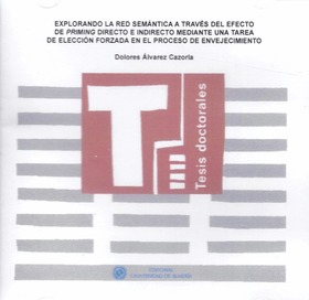Explorando la red semántica a través del efecto de priming directo e indirecto mediante una tarea de