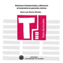 Relaciones interpersonales y adherencia al tratamiento en pacientes crónicos