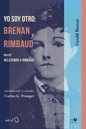 Yo soy otro: Brenan y Rimbaud
