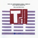 Papel del comportamiento verbal y simbólico en la toma de perspectiva.