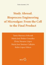 Bioprocess of Microalgae: From the Cell to the Final Product