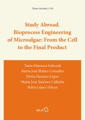 Bioprocess of Microalgae: From the Cell to the Final Product