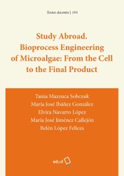 Bioprocess of Microalgae: From the Cell to the Final Product 