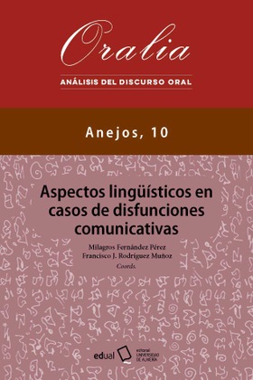 Aspectos lingüísticos en casos de disfunciones comunicativas