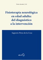 Fisioterapia neurológica en edad adulta: del diagnóstico a la intervención