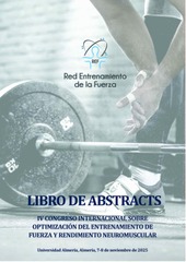 IV Congreso Internacional sobre Optimización del Entrenamiento de Fuerza y Rendimiento Neuromuscular