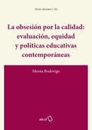 La obsesión por la calidad: evaluación, equidad y políticas educativas contemporáneas
