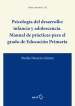 Psicología del desarrollo: infancia y adolescencia. Manual de prácticas para el grado de Educación Primaria